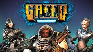 GREED Black Border 2009 PC  Lets Play Part 1 [upl. by Xxam]