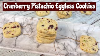 Pistachio Cranberry Shortbread Cookies Irresistibly Delicious Recipe [upl. by Ikkela]