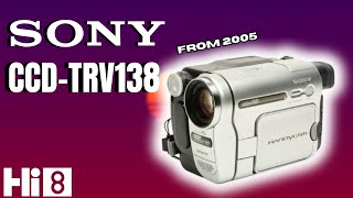 Sony CCDTRV138 A Nostalgic BudgetFriendly Hi8 Camcorder From 2005 [upl. by Eibrab]