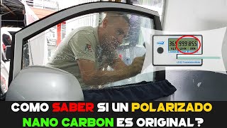 Como saber si un POLARIZADO Nano CarbónNano Cerámico Es ORIGINAL [upl. by Blas998]