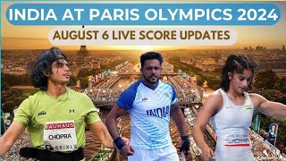 INDIA AT PARIS OLYMPICS 2024 6 AUGUST ALL EVENTS INFORMATION [upl. by Ferdy123]