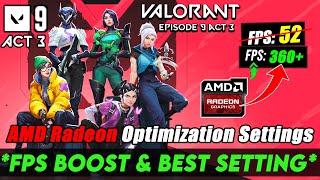 AMD Radeon Best Settings For Valorant Episode 9 Act 3  Valorant Episode 9 Act 3 FPS Boost Guide [upl. by Zorana]