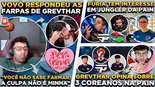 ABSOLUT RESPONDE FARPAS de GREVTHAR  PAIN PERDERÁ IDENTIDADE  FÚRIA BUSCA JUNGLER DA PAIN [upl. by Robbin]