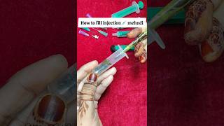 How to fill Injection💉Syringe Mehndi Cone injection heena cone mehndi injectionmehndi [upl. by Sheepshanks]