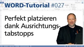 Word Perfekt platziert dank Ausrichtungstabstopps • Für 2013 2010 und 2007 • Markus Hahner® [upl. by Pol]