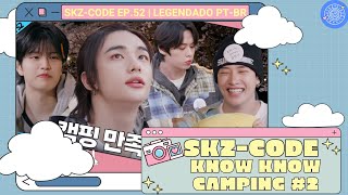 LEGENDADO PTBR • SKZ CODE Know Know Camping 2｜Ep52 [upl. by Edmead]