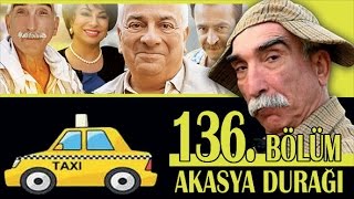 AKASYA DURAĞI 136 BÖLÜM [upl. by Imiaj]