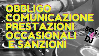 Prestazione Occasionale Dj Obbligo comunicazione preventiva Nuove regole e sanzioni [upl. by Weisburgh]