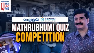 Yes Quiz Me  Mathrubhumi Quiz Competition  Nehru Group of Institutions  P Krishnadas [upl. by Naloj95]