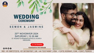 SEMON amp JASMINE WEDDING CEREMONY LIVE  AREEKARA  23112024 [upl. by Emearg]