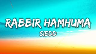 Siedd  Rabbir Hamhuma Nasheed Video  Vocals Only [upl. by Nhguahs]