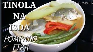 COOKING 101  TINOLA NA ISDA  POMPANO FISH   FISH SOUP  HAPPY EASTER EVERYONE [upl. by Adiv38]