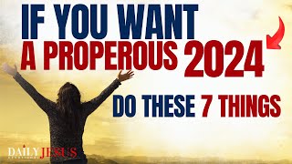 If you want to have a prosperous New Year in 2024DO THESE 7 THINGS Most Powerful 2024 Sermon [upl. by Elsbeth]