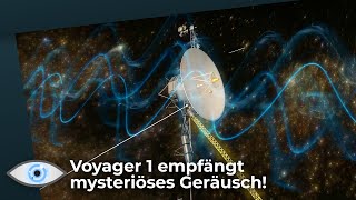 NASASonde Voyager 1 spürt mysteriöses Brummen auf [upl. by Embry209]