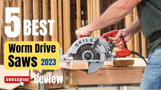 Top 5 Best Worm Drive Saws Of 2023  Worm Drive Saw Under 500  Review [upl. by Ardnasela611]