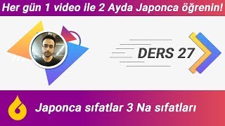 🇯🇵 Japonca Dersi 2760 Japonca sıfatlar 3 Na sıfatları [upl. by Alrak664]