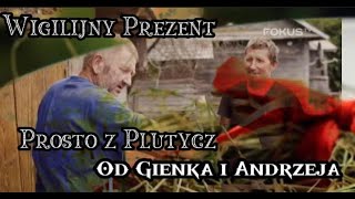 Wigilijny prezent od Andrzeja i Gienka Dla fanów nowy rok z nowym stylem Rolnicy Podlasie Plutycze [upl. by Andra97]