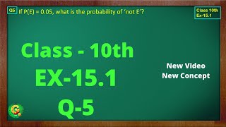 Ex 151 Q5 Class10  Probability  Exercise 151  Class10 Math  Class10 Ex 151 Q5  Green Board [upl. by Oznol]