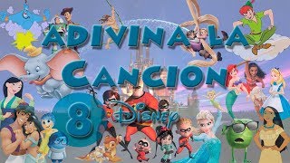 CANCIONES DISNEY  Juego adivina la canción parte 8 [upl. by Aneeres]