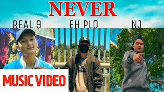 Karen New Hip Hop Song 2018 quotNeverquot by Eh Plo Nj amp Real 9 MV [upl. by Diarmuid611]