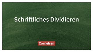 Schriftliches Dividieren – Einfach erklärt  Cornelsen Verlag Grundschule [upl. by Vaughn]