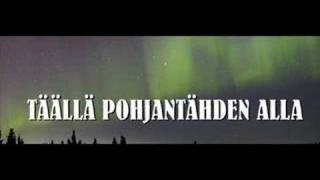 Täällä Pohjantähden alla [upl. by Tildy]