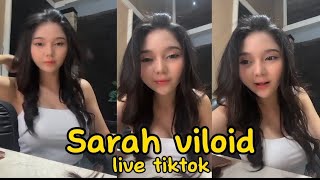 sarah viloid live tiktok lagi 2 [upl. by Yadnil]