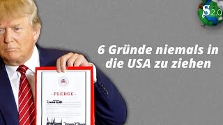 6 Gründe niemals in die USA zu ziehen [upl. by Berneta]