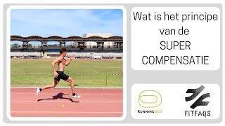 Wat is het supercompensatieprincipe Uitlegvoorbeelden [upl. by Novehs]