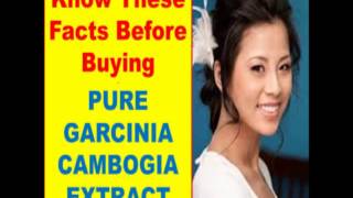 Pure Garcinia Cambogia Extract Review  Little Known But Crucial Facts About Garcinia Cambogia [upl. by Reynolds]