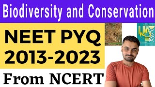 Biodiversity and conservation class 12 NEET pyq with ncert [upl. by Alyehs132]