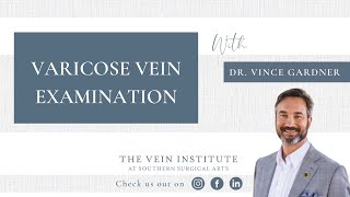 Varicose vein examination [upl. by Dehsar918]