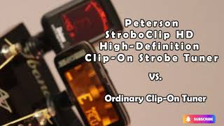 Peterson Clipon Strobe Tuner vs Ordinary tuner [upl. by Magdalene676]