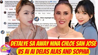 Detalye sa Away nina Chloe San Jose vs Ai Ai delas Alas and Sophia [upl. by Eiramaneet]