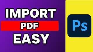 How To Import PDF To Photoshop Easy [upl. by Earla]