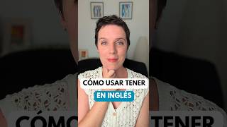 Verbo tener en inglés verboseningles aprenderingles gramatica inglesonline inglesfluente [upl. by Dnaloy]