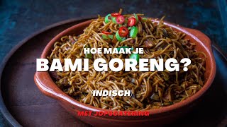 Hoe maak je Bami Goreng Indische Bami [upl. by Nodarse]