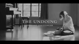 The Undoing Steffany Gretzinger  Constant One [upl. by Lacee]