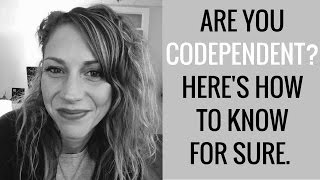 Are You Codependent Here are 11 Key Symptoms to Look For and How To Recover [upl. by Gargan]