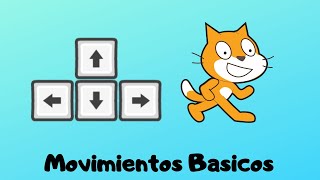 Movimientos Basicos en Scratch [upl. by Seniag]