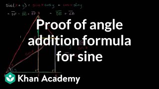 Proof of angle addition formula for sine  Trigonometry  Khan Academy [upl. by Kaete]