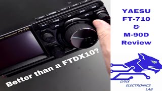 YAESU FT710 amp M90D REVIEW BETTER THAN A FTDX10 [upl. by Nulubez]