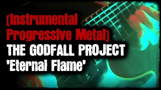 Instrumental Progressive Metal  The Godfall Project  Eternal Flame [upl. by Gonzalo]