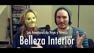 Las Aventuras de Yayo y Strecci  Belleza Interior [upl. by Suravat]