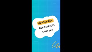 Consolider des données sans TCD [upl. by Meensat593]