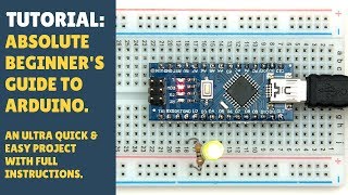 TUTORIAL Absolute Beginners Guide to Getting Started with Arduino How To [upl. by Oinotnaesoj]