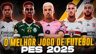 PES 2025 COM BRASILEIRÃO COMPLETO 20 MIL NOVAS FACES 1000 ESTADIOS 20 NARRADORES amp MAIS [upl. by Jodi]