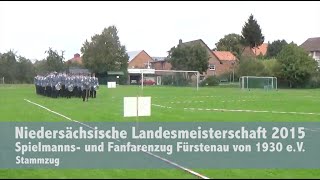 Landesmeisterschaft 2015  Spielmanns und Fanfarenzug Fürstenau von 1930 eV [upl. by Pauwles]