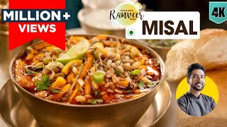 Misal Pav  झणझणीत कोल्हापुरी मिसळ रेसिपी  Kolhapur style spicy Misal recipe  Chef Ranveer Brar [upl. by Karab]