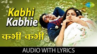 Kabhi Kabhi with lyrics  कभी कभी Kabhi Kabhie  Amitabh Bachchan Rakhee Lata Mangeshkar  Mukesh [upl. by Leemaj691]